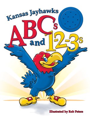 cover image of Kansas Jayhawks ABCs and 1-2-3s